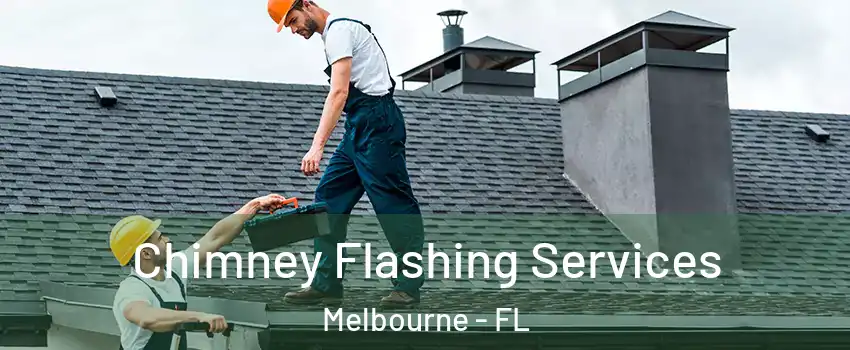  Chimney Flashing Services Melbourne - FL