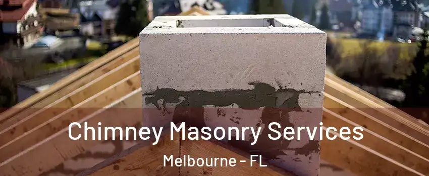  Chimney Masonry Services Melbourne - FL