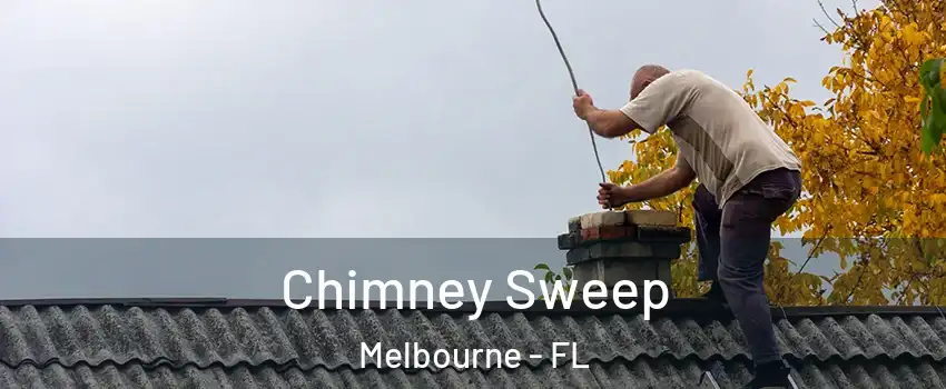 Chimney Sweep Melbourne - FL