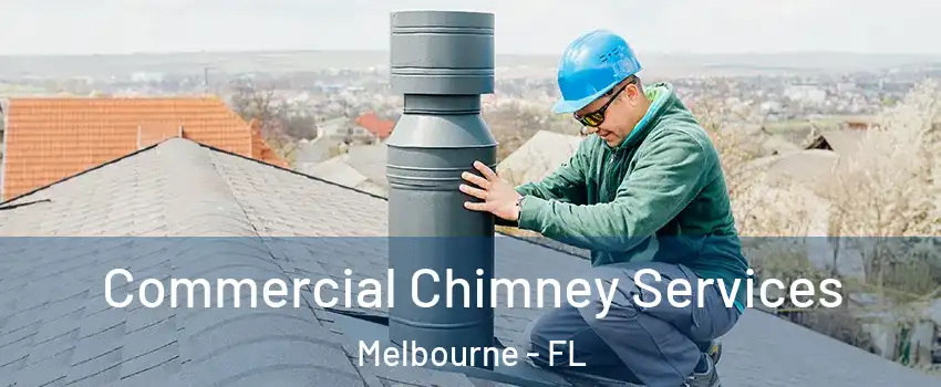 Commercial Chimney Services Melbourne - FL