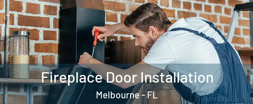  Fireplace Door Installation Melbourne - FL
