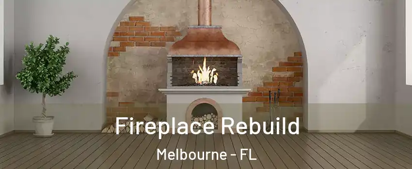  Fireplace Rebuild Melbourne - FL