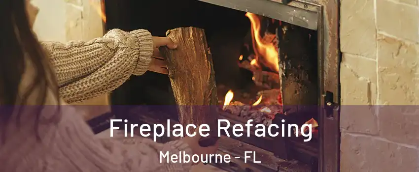  Fireplace Refacing Melbourne - FL