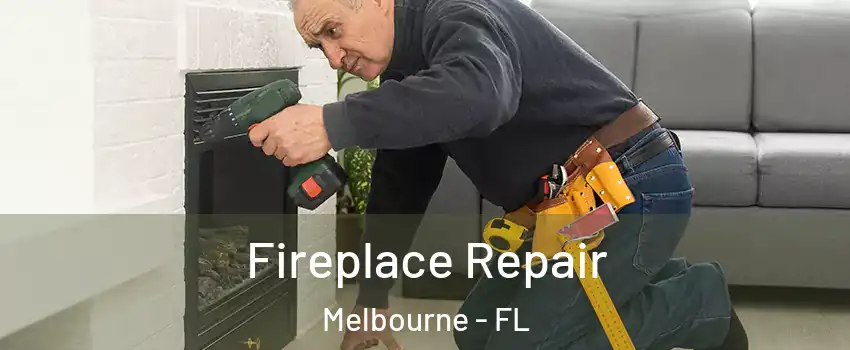  Fireplace Repair Melbourne - FL