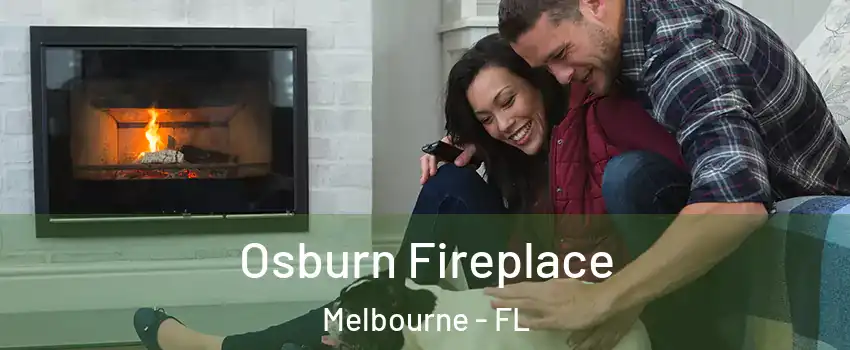  Osburn Fireplace Melbourne - FL