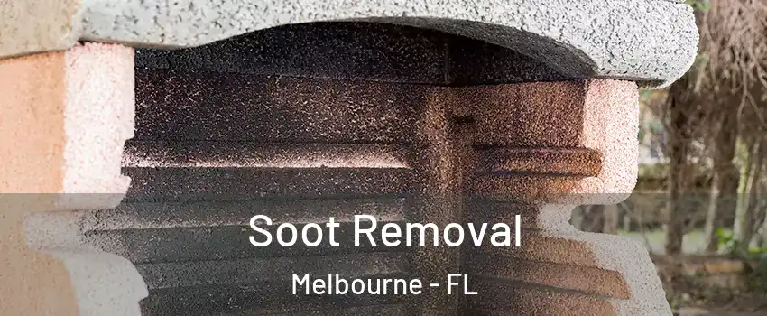  Soot Removal Melbourne - FL